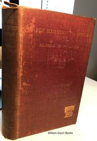 Early Illustrated Books: A History of the Decoration and Illustration of Books in the 15th and 16th Centuries by Pollard, Alfred W - 1893