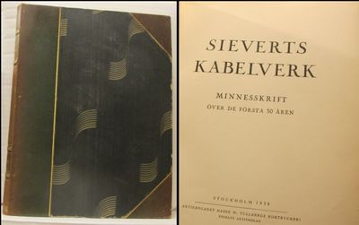 Sieverts kabelverk. Minnesskrift över de första…