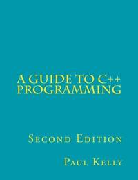 A Guide to C++ Programming