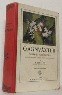 Gagnväxter. Särskilt utländska. Deras förekomst,…