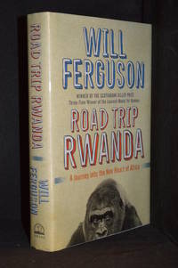 cover of Road Trip Rwanda; A Journey into the New Heart of Africa