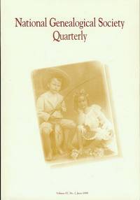 National Genealogical Society Quarterly (Vol. 87, No. 2, June 1999)