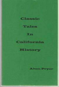 cover of Classic Tales in California History
