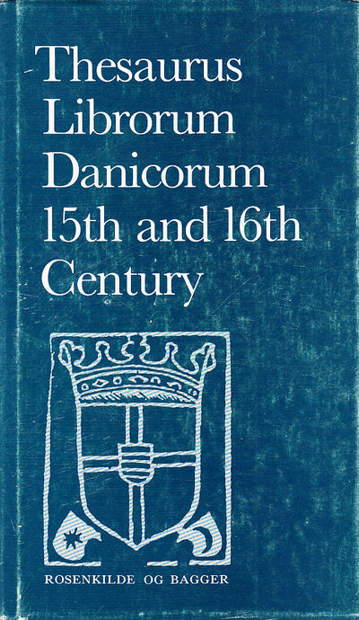Thesaurus librorum Danicorum 15th and 16th…