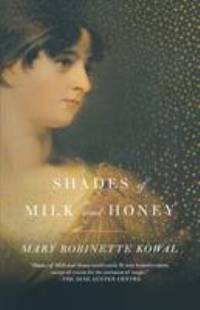Shades of Milk and Honey (Glamourist Histories)
