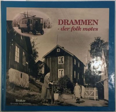 Drammen - der folk møtes