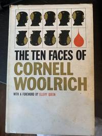 The Ten Faces of Cornell Woolrich