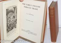 The Early English Tobacco Trade; with eight plates