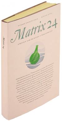 Matrix 24: A Review for Printers and Bibliophiles
