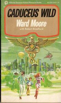 CADUCEUS WILD by Moore Ward - 1978