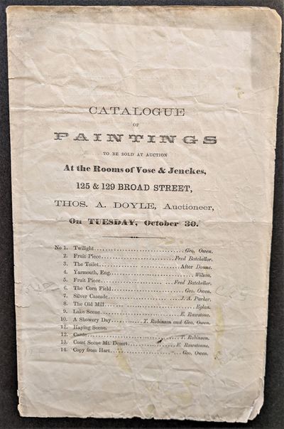 Catalogue of Paintings to be Sold at Auction at the Rooms of Vose & Jenckes, 125 & 129 Broad Street, Thomas A. Doyle Auctioneer, on Tuesday, October 30