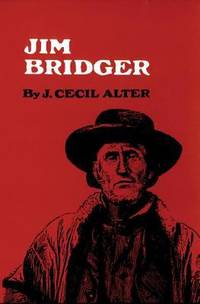 Jim Bridger by J. Cecil Alter - 1979