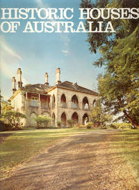 image of Historic Houses of Australia. Historic Buildings of Australia: Volume Three