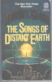 The Songs of Distant Earth by Clarke, Arthur C - 1987