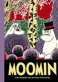 Moomin: The Complete Lars Jansson Comic Strip by Tove Jansson - 2014-05-05