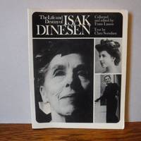 Life and Destiny of Isak Dinesen by Svendsen, Clara \(with Frqans Lasson, editor\) - 1976