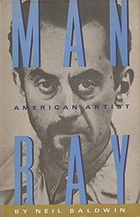 Man Ray: American Artist