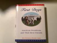 First Dogs - Signed/Inscribed Presentation
