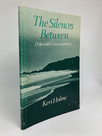 The Silences Between (Moeraki Conversations)