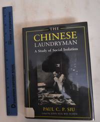 image of The Chinese Laundryman: A Study In Social Isolation