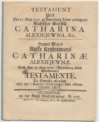 Testament ihrer den 17 May 1727 zu Petersburg…