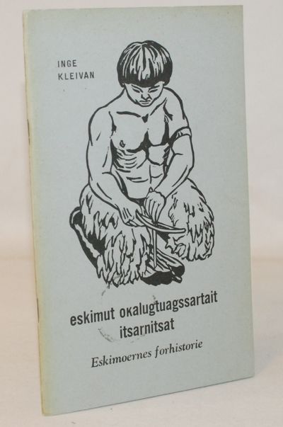 Eskimut okalugtuagssartait itsarnitsat /…