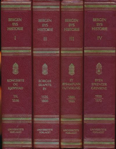 Bergen bys historie . 1-4. Ertresvaag, Egil,…