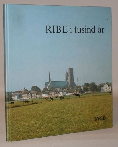Ribe i tusind år.