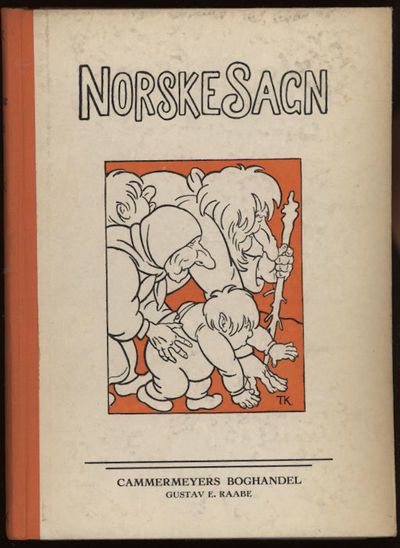 Norske sagn. Etter forskjellige kilder. Forord av…