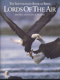 Lords of The Air: The Smithsonian Book of Birds