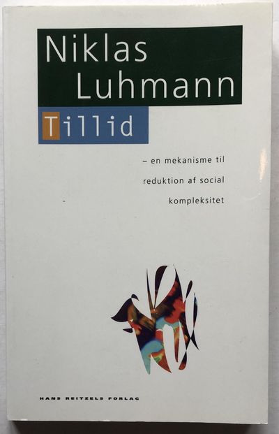 Tillid  en mekanisme til reduktion af social…