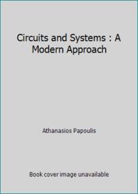 Circuits and Systems : A Modern Approach