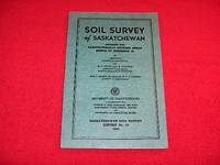 Soil Survey of Saskatchewan Covering the Agriculturally Settled Areas North of Township 48 by Mitchell, J.; Moss, H.C.; Clayton, J.S - 1950