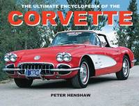 The Ultimate Encyclopedia of the Corvette (10) (Paperback Chunkies)