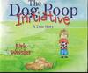 THE DOG POOP INITIATIVE: A TRUE STORY