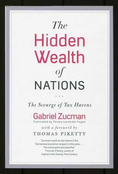 The Hidden Wealth of Nations: The Scourge of Tax Havens