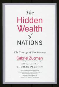 The Hidden Wealth of Nations: The Scourge of Tax Havens