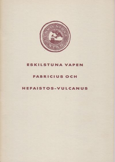 Eskilstuna vapen. Fabricius och…