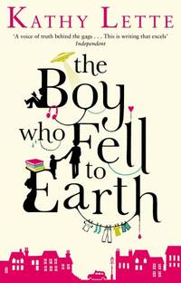 cover of The Boy Who Fell To Earth