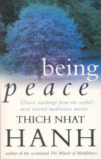 image of Being Peace: Classic teachings from the world's most revered meditation master