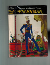 Flashman: From the Flashman Papers, 1839-1842 by Fraser, George MacDonald - 1969