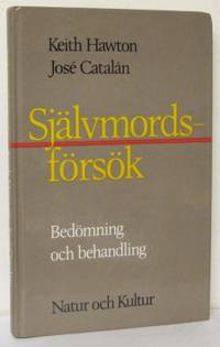 Självmordsförsök. Bedömning och behandling.