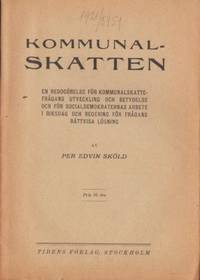 Kommunalskatten. En redogörelse för…