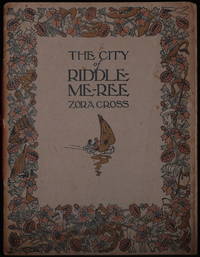 The City Of Riddle-Me-Ree by Cross Zora - 1918