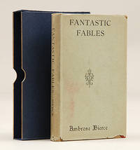 Fantastic Fables. by BIERCE, Ambrose - 1899