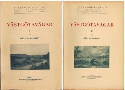 Västagötavägar. I-IV. I. Allmän översikt och…