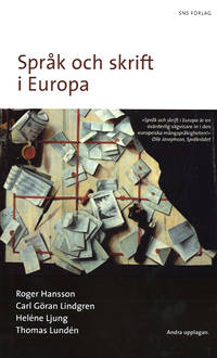 Språk och skrift i Europa. Liten bok om Europas…
