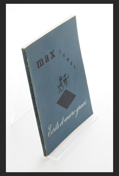 Max Ernst : écrits & oeuvre gravé.