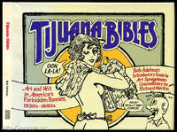 TIJUANA BIBLES; Art And Wit In America's Forbidden Funnies, 1930s - 1950s