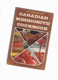 Canadian Mennonite Cookbook ( a Revised Edition of the Altona Women's Institute Cook Book )(...